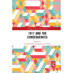 1917 and the Consequences