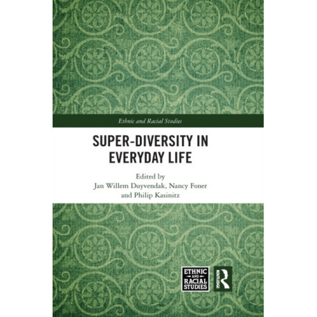 Super-Diversity in Everyday Life