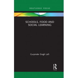 Schools, Food and Social Learning