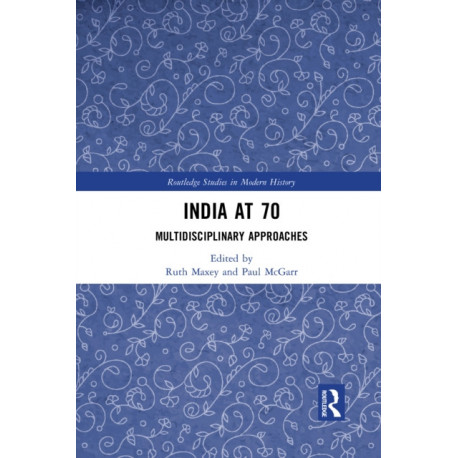 India at 70: Multidisciplinary Approaches