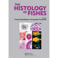 The Histology of Fishes