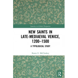 New Saints in Late-Mediaeval Venice, 1200–1500: A Typological Study