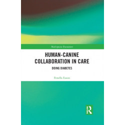 Human-Canine Collaboration in Care: Doing Diabetes