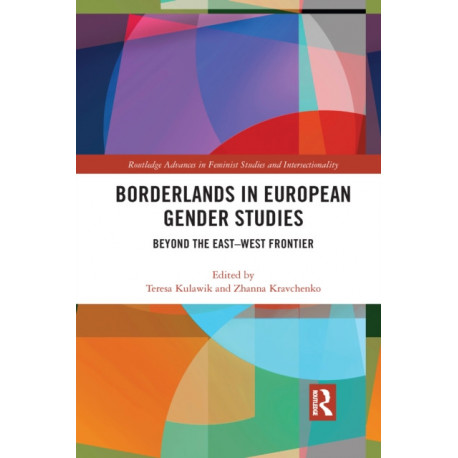 Borderlands in European Gender Studies: Beyond the East–West Frontier