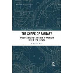 The Shape of Fantasy: Investigating the Structure of American Heroic Epic Fantasy