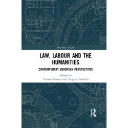Law, Labour and the Humanities: Contemporary European Perspectives