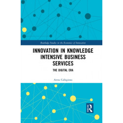 Innovation in Knowledge Intensive Business Services: The Digital Era