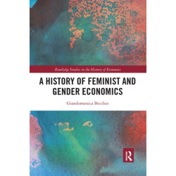 A History of Feminist and Gender Economics
