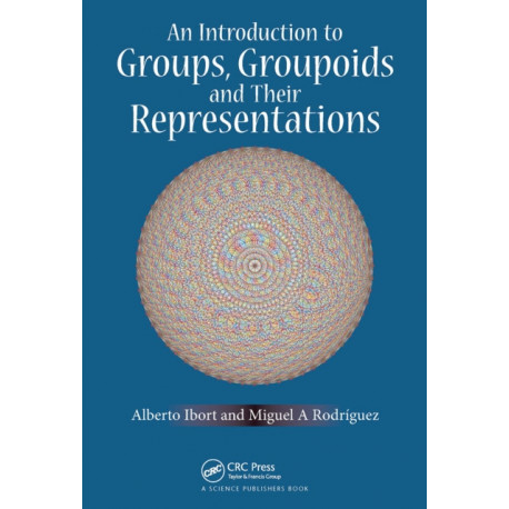 An Introduction to Groups, Groupoids and Their Representations
