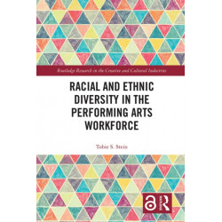 Racial and Ethnic Diversity in the Performing Arts Workforce