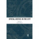 Spatial Justice in the City
