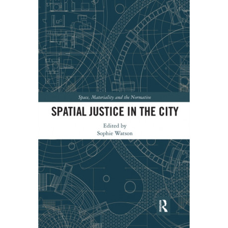 Spatial Justice in the City