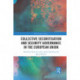 Collective Securitisation and Security Governance in the European Union