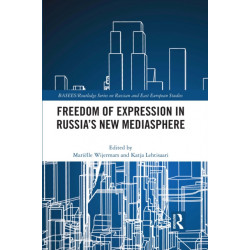 Freedom of Expression in Russia's New Mediasphere