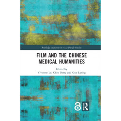 Film and the Chinese Medical Humanities