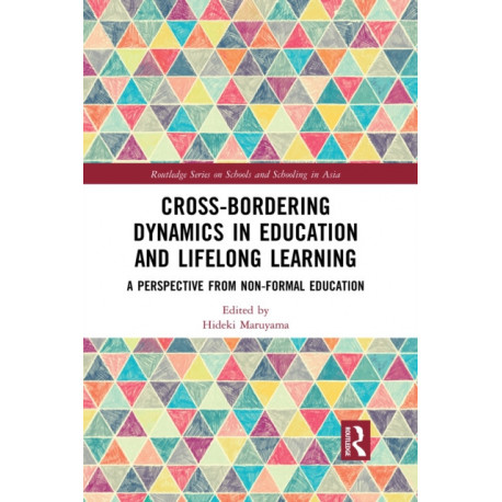 Cross-Bordering Dynamics in Education and Lifelong Learning: A Perspective from Non-Formal Education