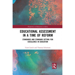 Educational Assessment in a Time of Reform: Standards and Standard Setting for Excellence in Education