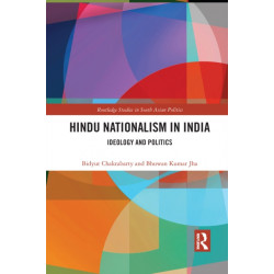Hindu Nationalism in India: Ideology and Politics