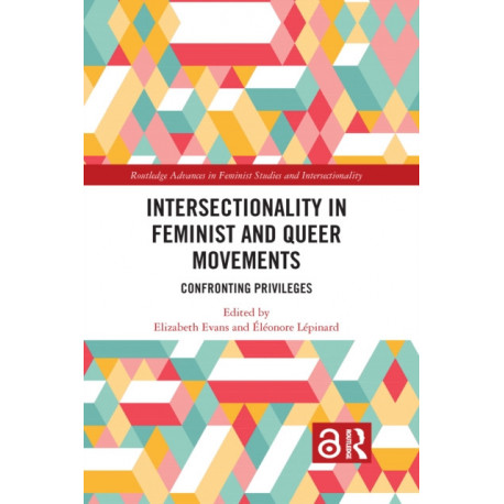 Intersectionality in Feminist and Queer Movements: Confronting Privileges