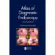 Atlas of Diagnostic Endoscopy, 3E
