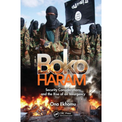 Boko Haram: Security Considerations and the Rise of an Insurgency