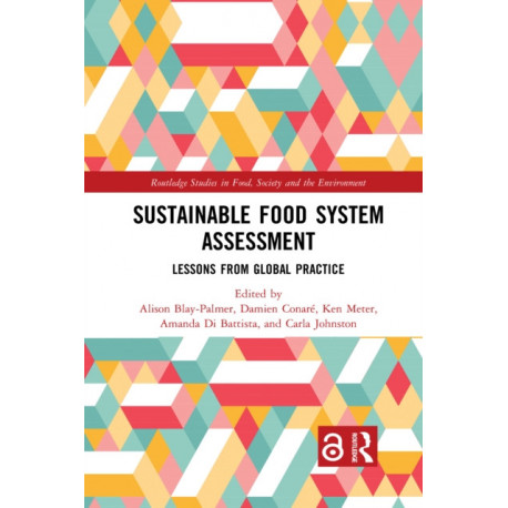 Sustainable Food System Assessment: Lessons from Global Practice
