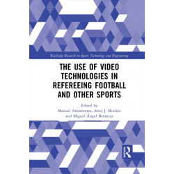 The Use of Video Technologies in Refereeing Football and Other Sports