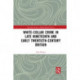 White-Collar Crime in Late Nineteenth and Early Twentieth-Century Britain