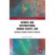 Women and International Human Rights Law: Universal Periodic Review in Practice