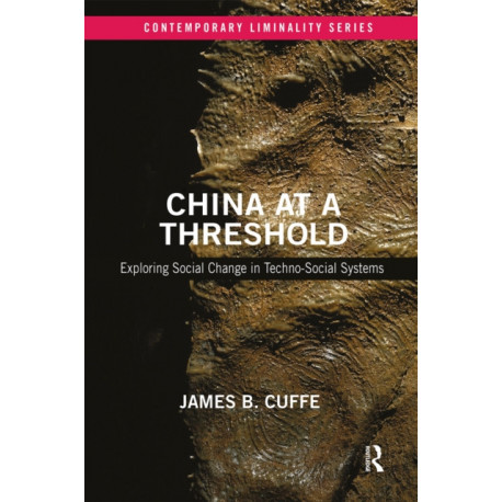 China at a Threshold: Exploring Social Change in Techno-Social Systems