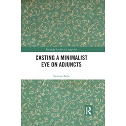 Casting a Minimalist Eye on Adjuncts