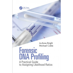 Forensic DNA Profiling: A Practical Guide to Assigning Likelihood Ratios