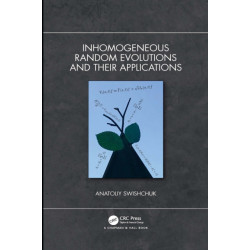 Inhomogeneous Random Evolutions and Their Applications