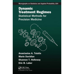 Dynamic Treatment Regimes: Statistical Methods for Precision Medicine