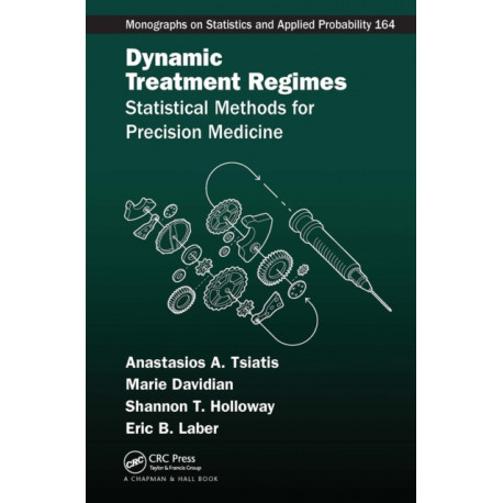 Dynamic Treatment Regimes: Statistical Methods for Precision Medicine