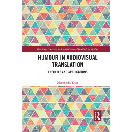 Humour in Audiovisual Translation: Theories and Applications