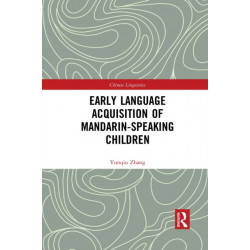 Early Language Acquisition of Mandarin-Speaking Children