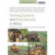 Farming Systems and Food Security in Africa: Priorities for Science and Policy Under Global Change