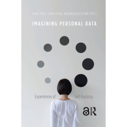 Imagining Personal Data: Experiences of Self-Tracking
