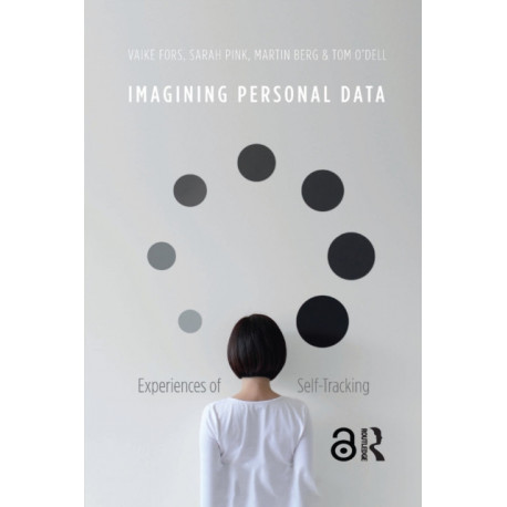 Imagining Personal Data: Experiences of Self-Tracking