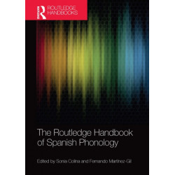 The Routledge Handbook of Spanish Phonology