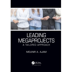 Leading Megaprojects: A Tailored Approach