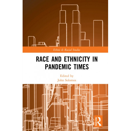 Race and Ethnicity in Pandemic Times