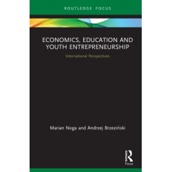 Economics, Education and Youth Entrepreneurship: International Perspectives