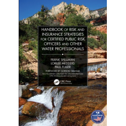 Handbook of Risk and Insurance Strategies for Certified Public Risk Officers and other Water Professionals