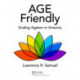 Age Friendly: Ending Ageism in America
