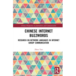 Chinese Internet Buzzwords: Research on Network Languages in Internet Group Communication