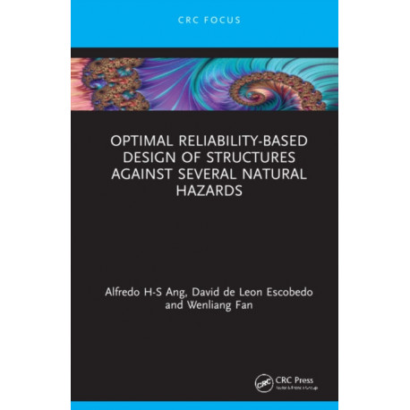 Optimal Reliability-Based Design of Structures Against Several Natural Hazards