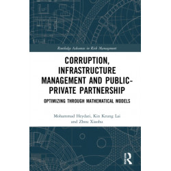 Corruption, Infrastructure Management and Public–Private Partnership: Optimizing through Mathematical Models