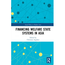 Financing Welfare State Systems in Asia